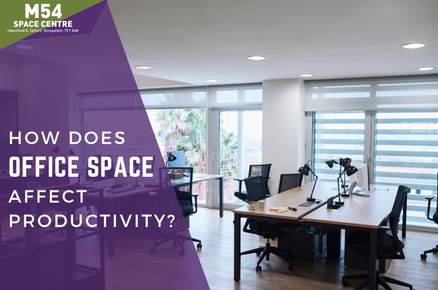 How does office space affect productivity? M54 Space Centre